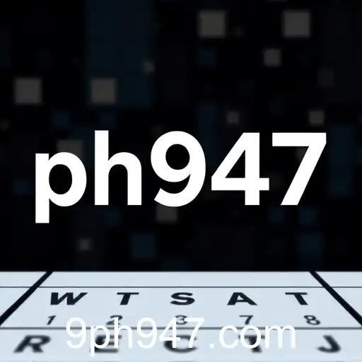 The Rise of PH947: A New Era in Online Gaming